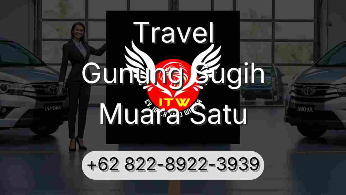 Travel Gunung Sugih Muara Satu