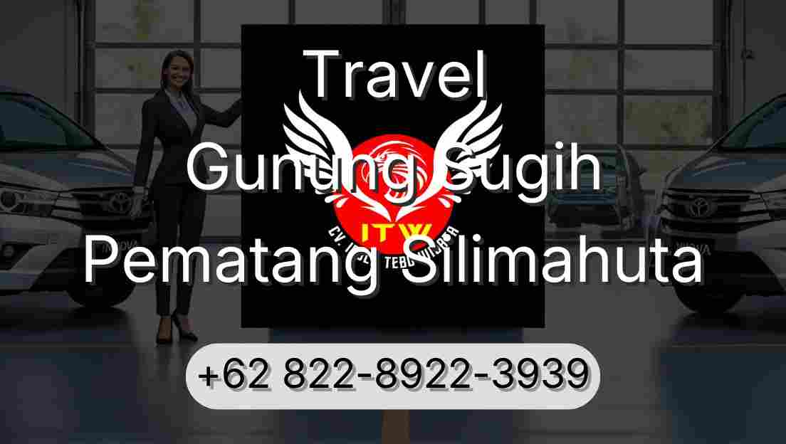 Travel Gunung Sugih Pematang Silimahuta