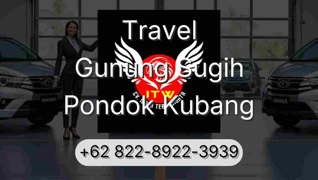 Travel Gunung Sugih Pondok Kubang