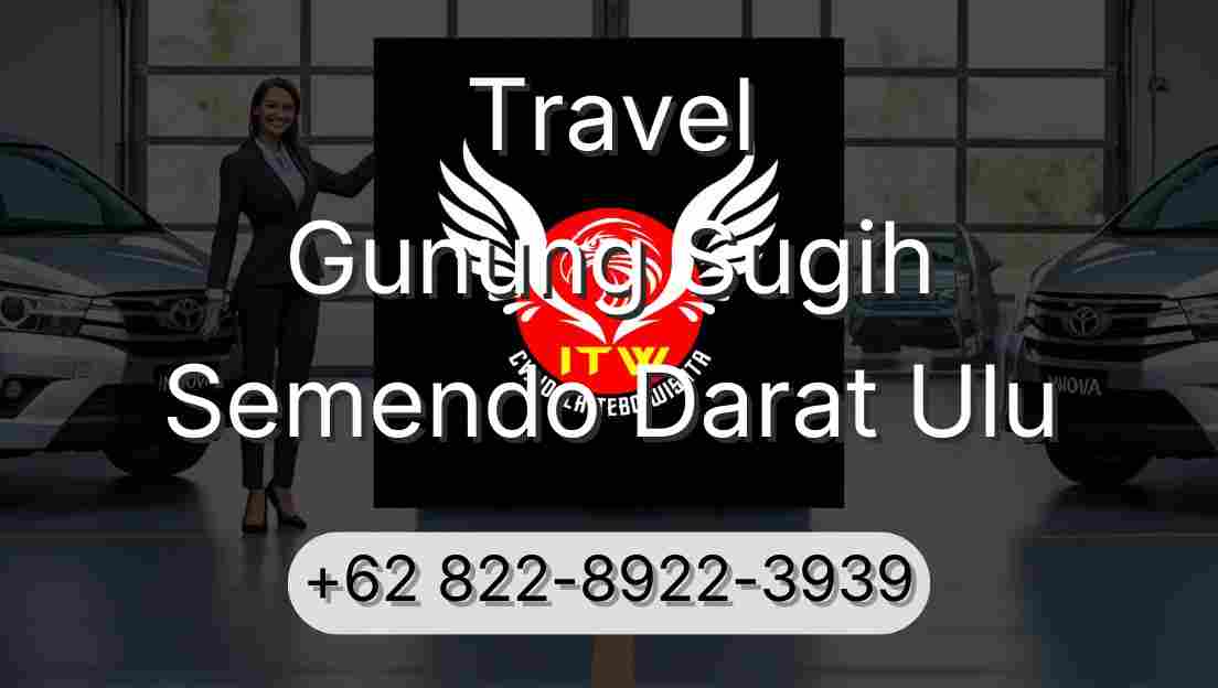 Travel Gunung Sugih Semendo Darat Ulu