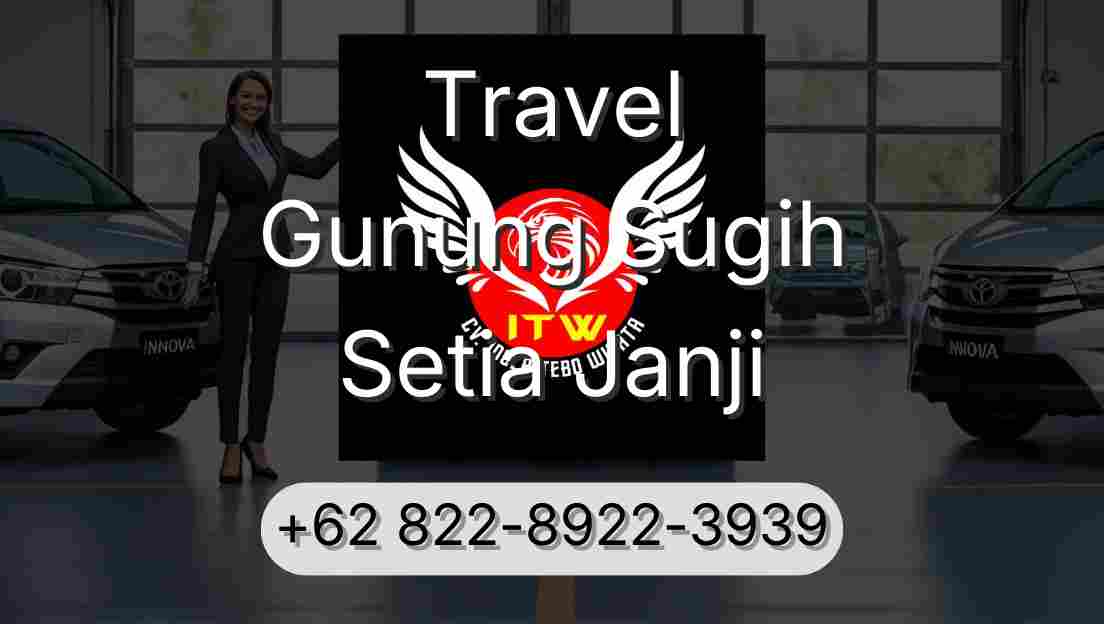 Travel Gunung Sugih Setia Janji