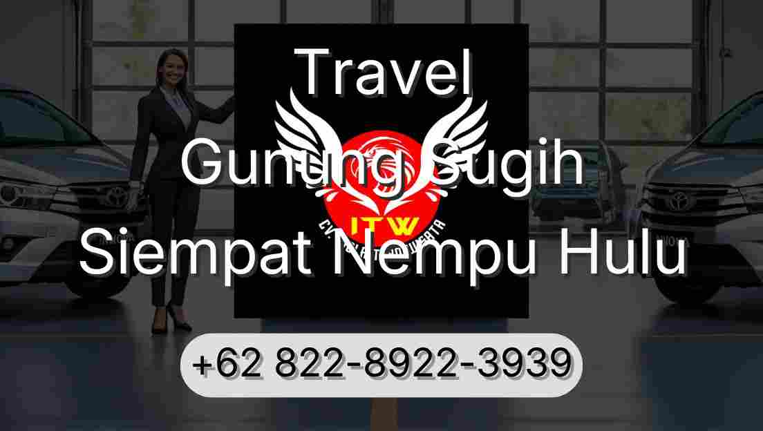 Travel Gunung Sugih Siempat Nempu Hulu