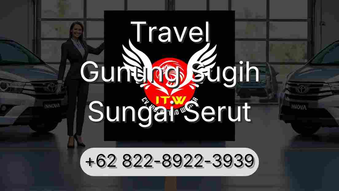 Travel Gunung Sugih Sungai Serut