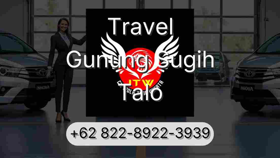 Travel Gunung Sugih Talo