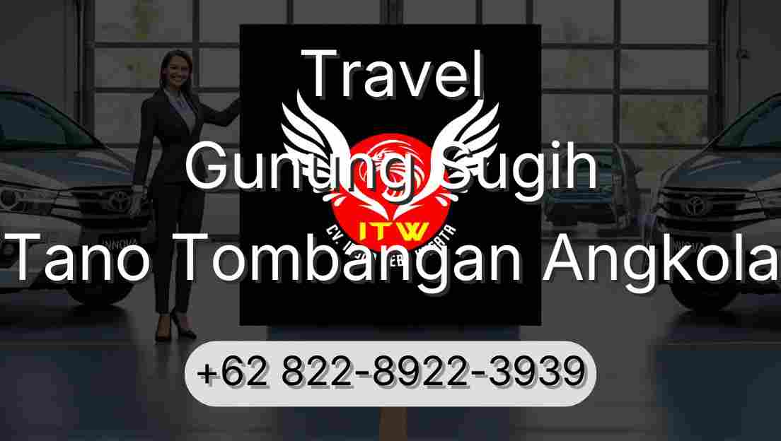 Travel Gunung Sugih Tano Tombangan Angkola