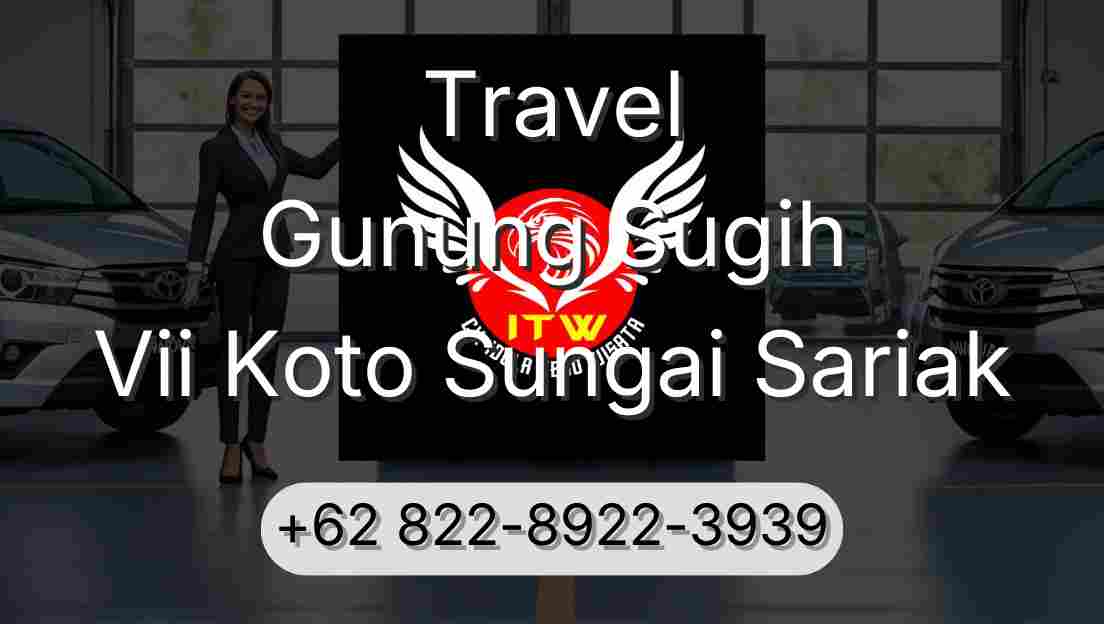 Travel Gunung Sugih Vii Koto Sungai Sariak