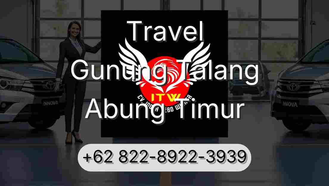 Travel Gunung Talang Abung Timur
