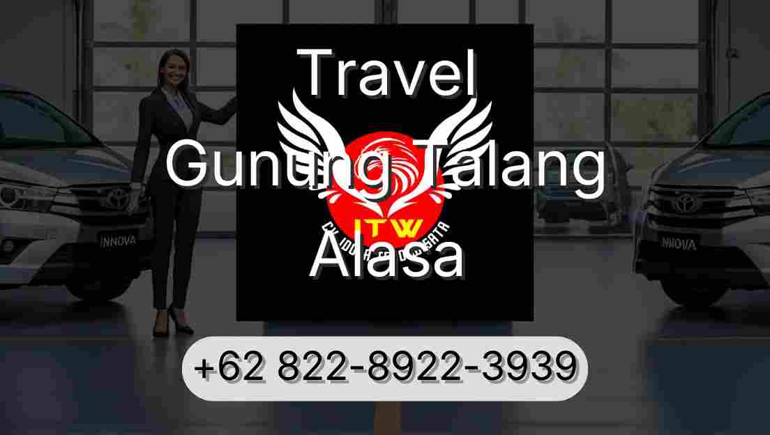 Travel Gunung Talang Alasa