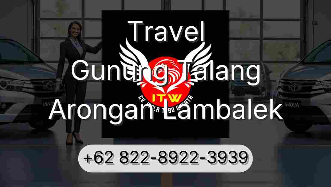 Travel Gunung Talang Arongan Lambalek