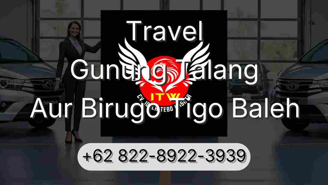 Travel Gunung Talang Aur Birugo Tigo Baleh