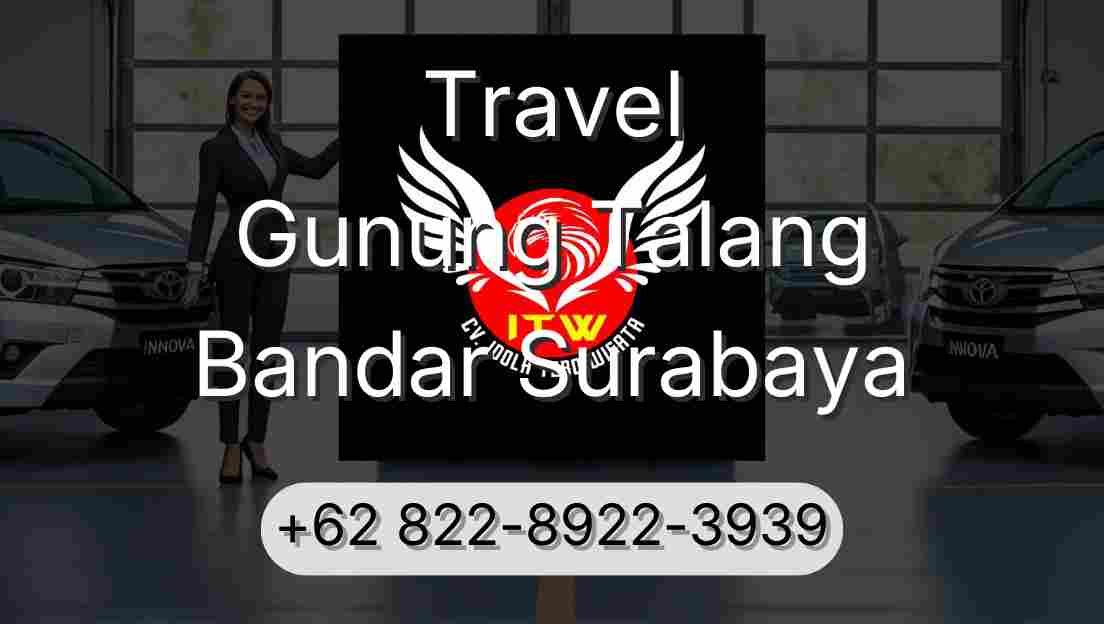 Travel Gunung Talang Bandar Surabaya