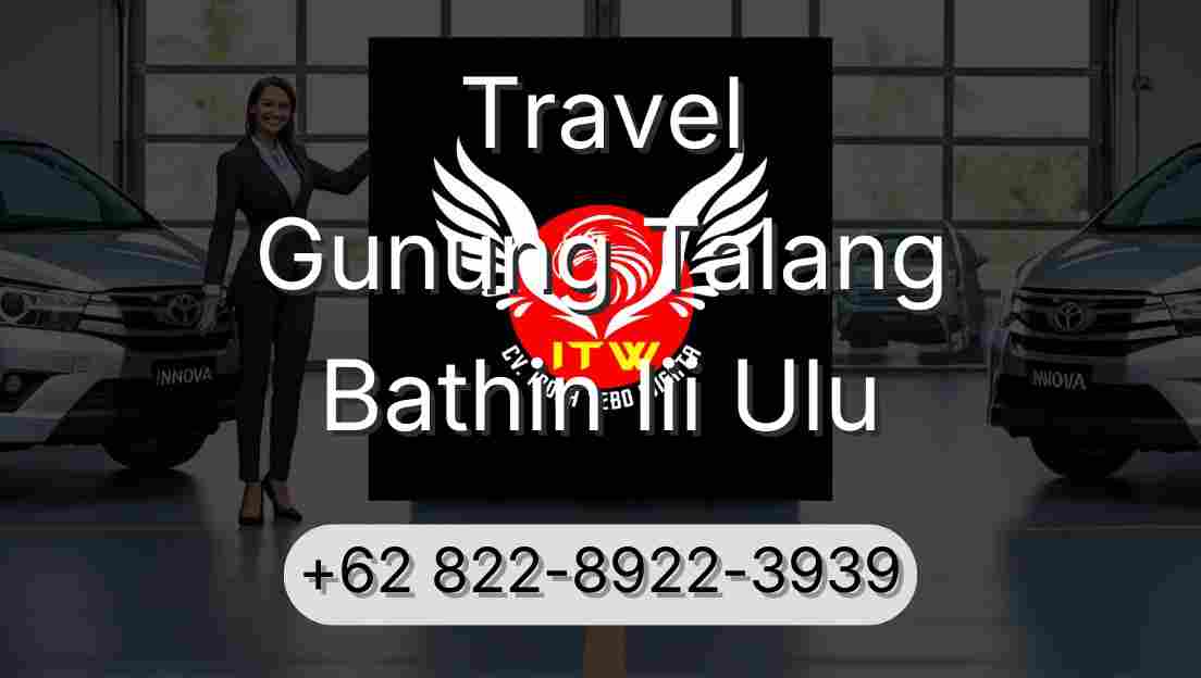 Travel Gunung Talang Bathin Iii Ulu