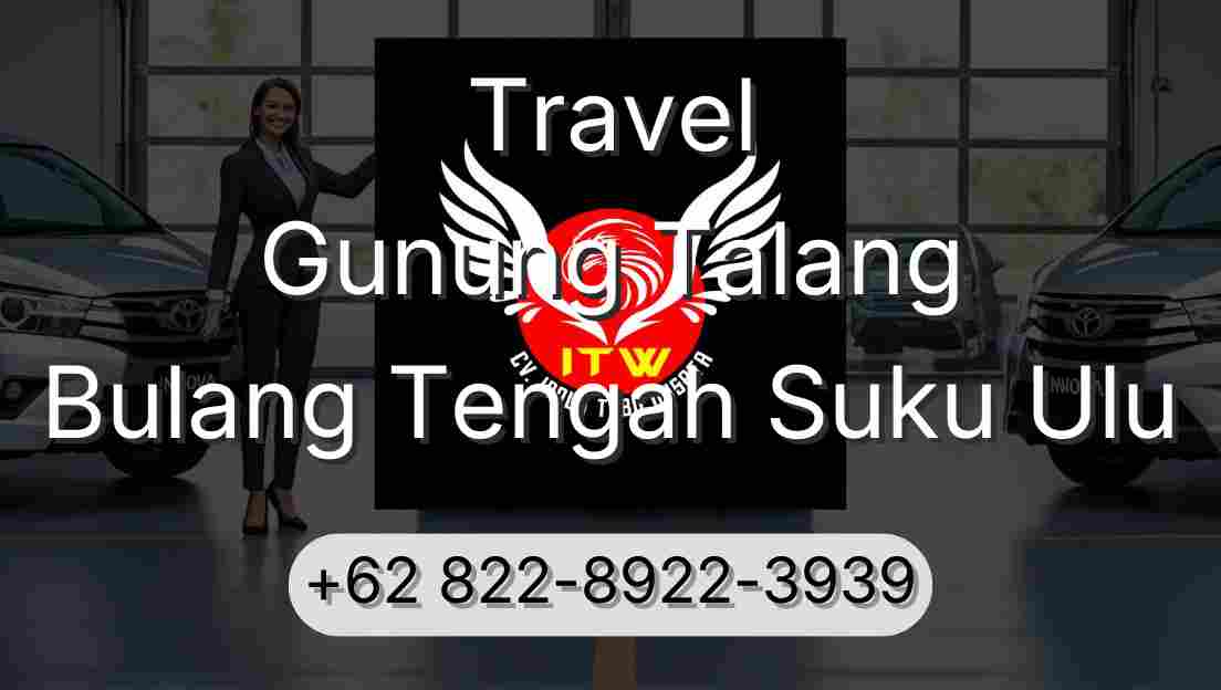 Travel Gunung Talang Bulang Tengah Suku Ulu