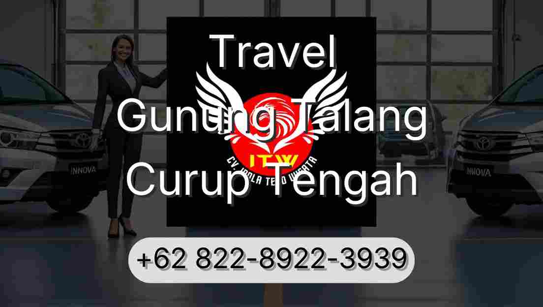 Travel Gunung Talang Curup Tengah