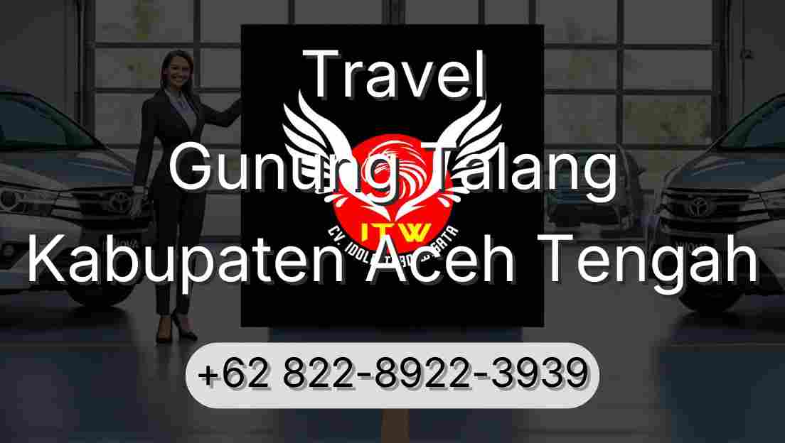 Travel Gunung Talang Kabupaten Aceh Tengah