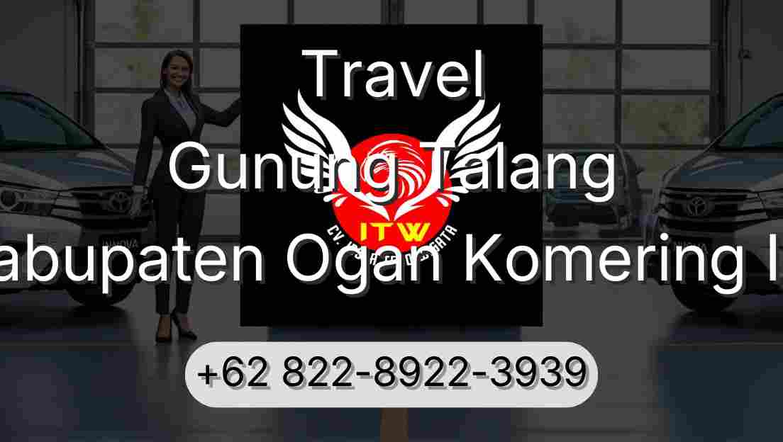 Travel Gunung Talang Kabupaten Ogan Komering Ilir
