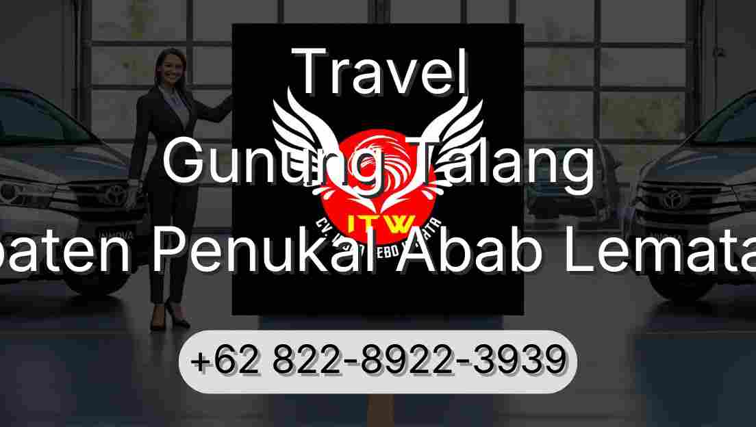 Travel Gunung Talang Kabupaten Penukal Abab Lematang Ilir