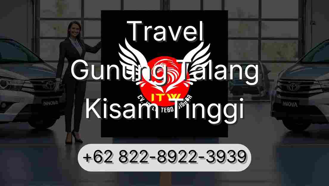 Travel Gunung Talang Kisam Tinggi