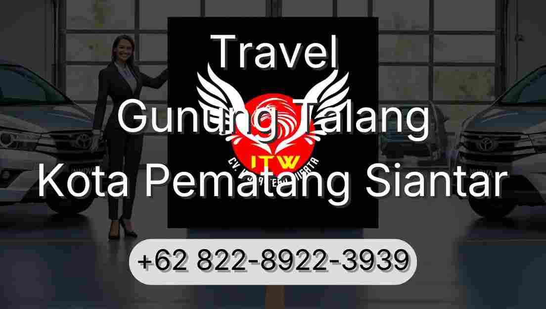Travel Gunung Talang Kota Pematang Siantar