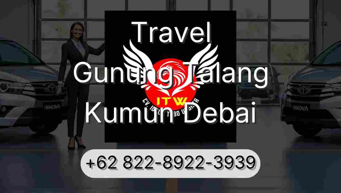 Travel Gunung Talang Kumun Debai