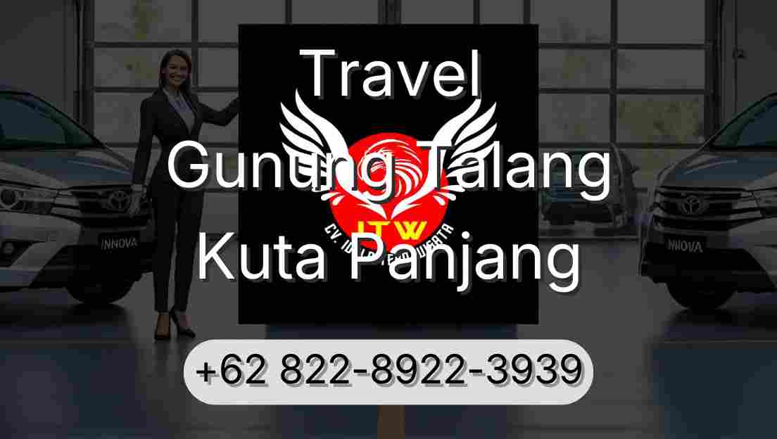 Travel Gunung Talang Kuta Panjang