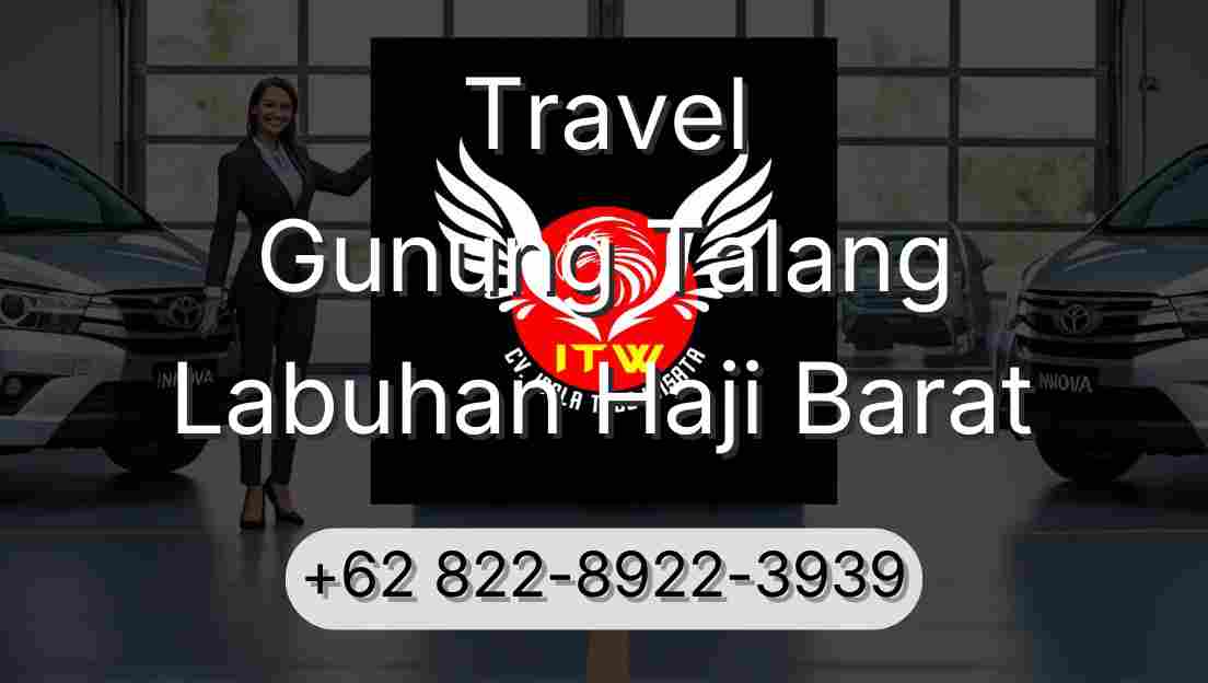 Travel Gunung Talang Labuhan Haji Barat