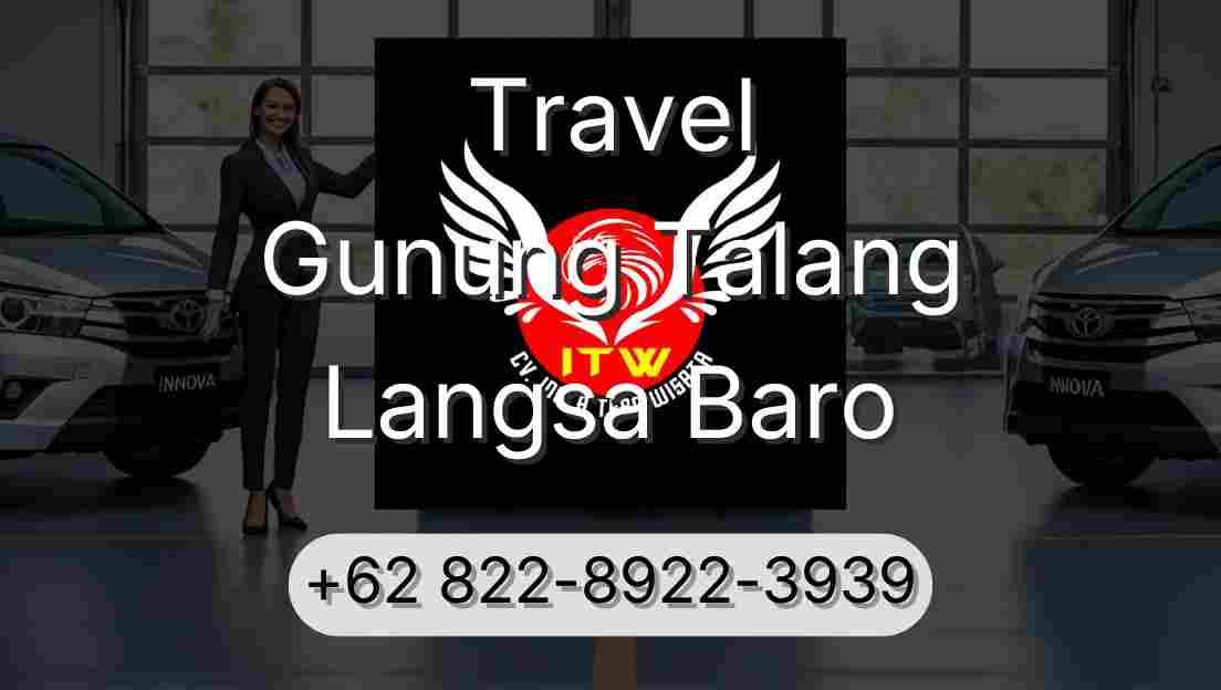 Travel Gunung Talang Langsa Baro