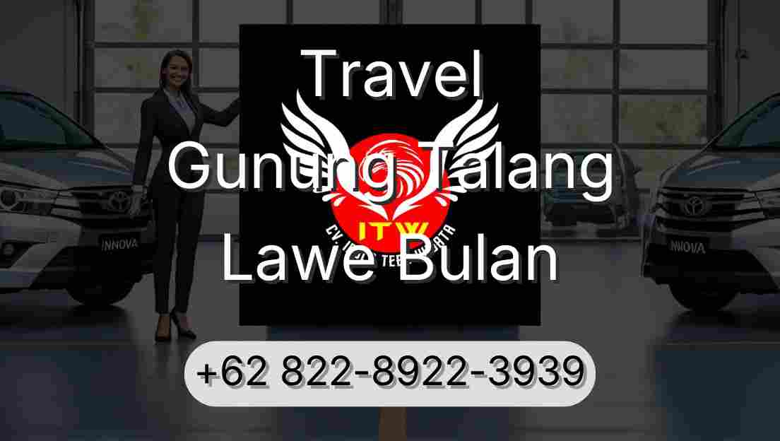 Travel Gunung Talang Lawe Bulan