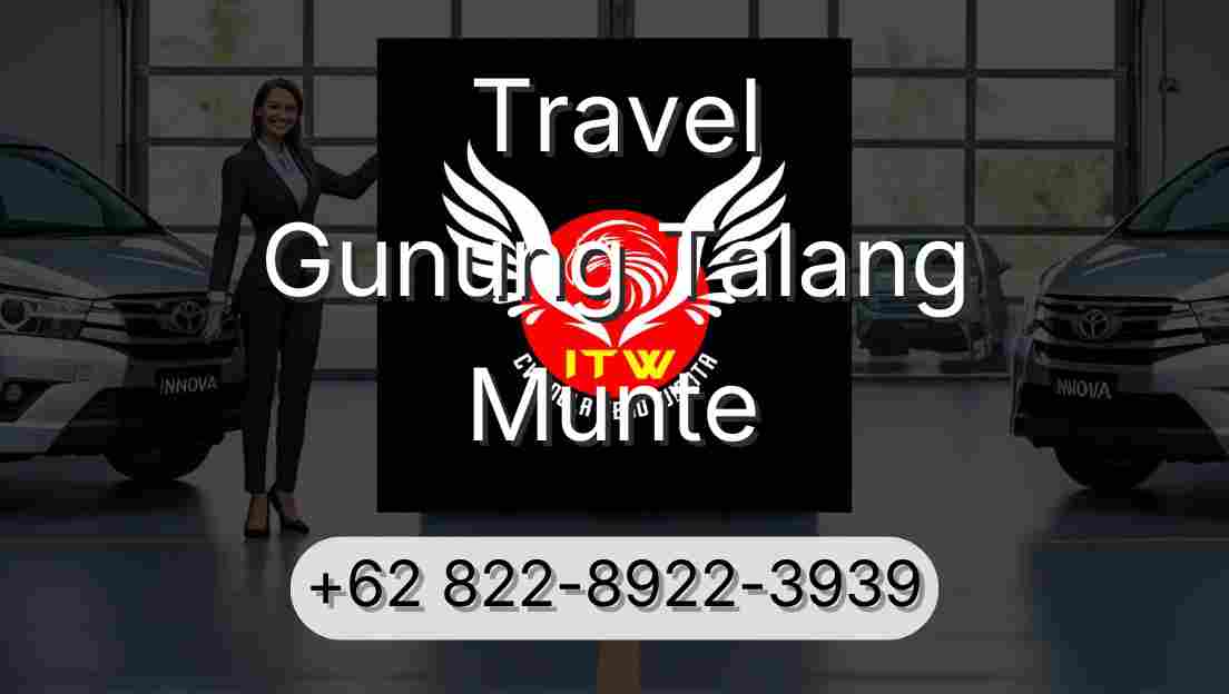 Travel Gunung Talang Munte