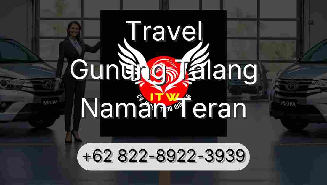 Travel Gunung Talang Naman Teran