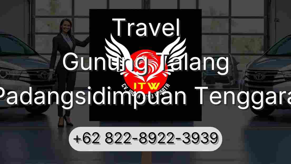 Travel Gunung Talang Padangsidimpuan Tenggara
