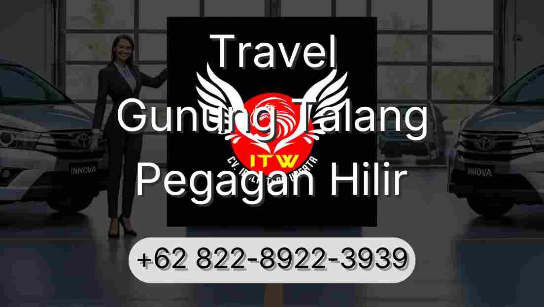 Travel Gunung Talang Pegagan Hilir
