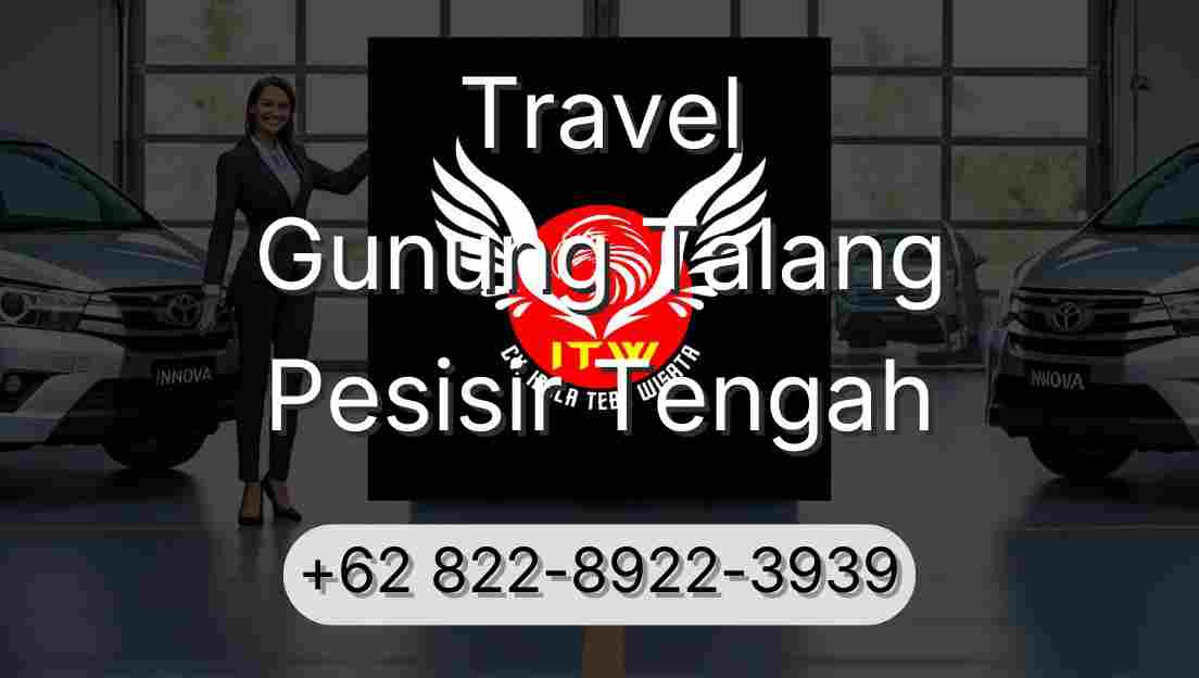 Travel Gunung Talang Pesisir Tengah