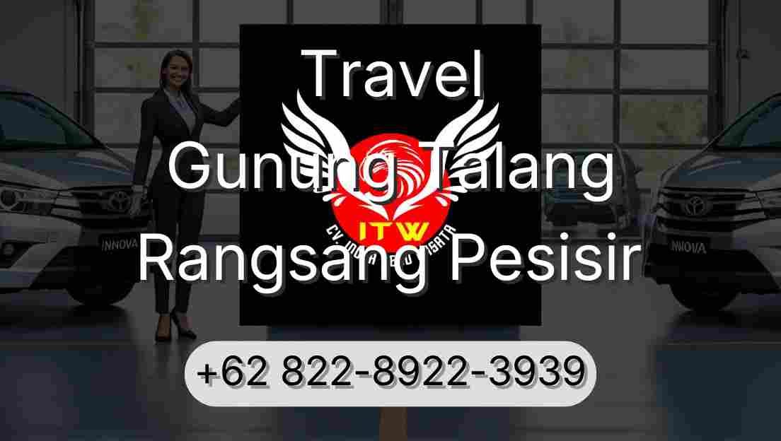 Travel Gunung Talang Rangsang Pesisir