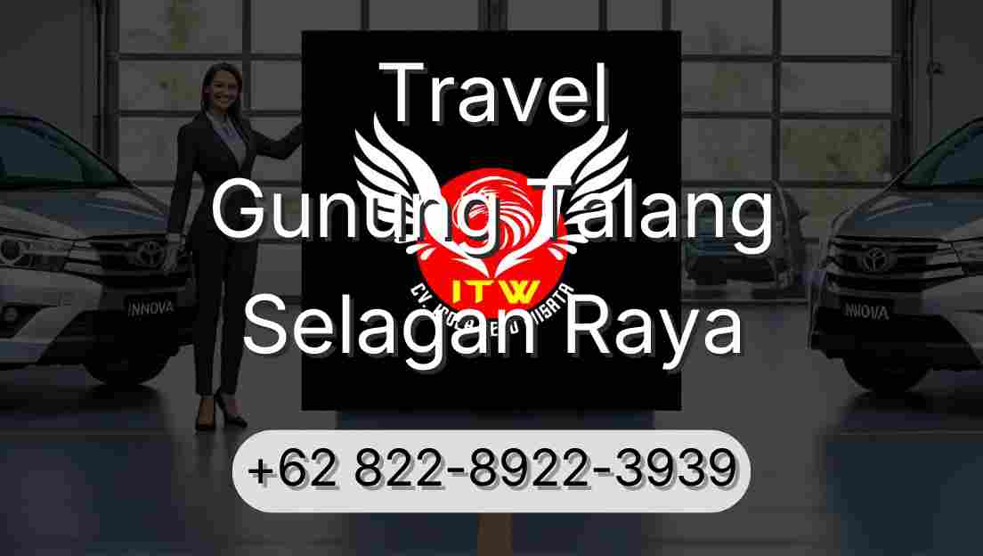 Travel Gunung Talang Selagan Raya