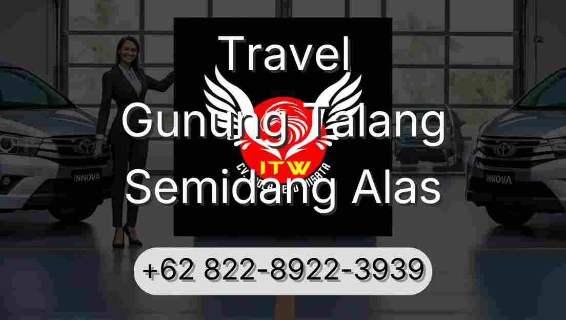Travel Gunung Talang Semidang Alas