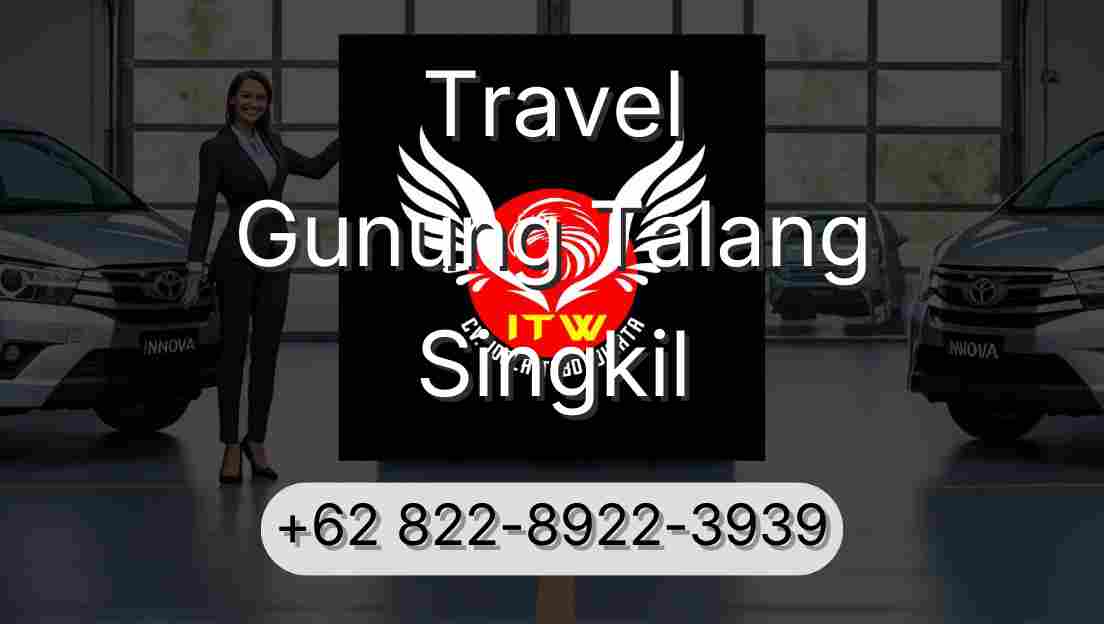Travel Gunung Talang Singkil