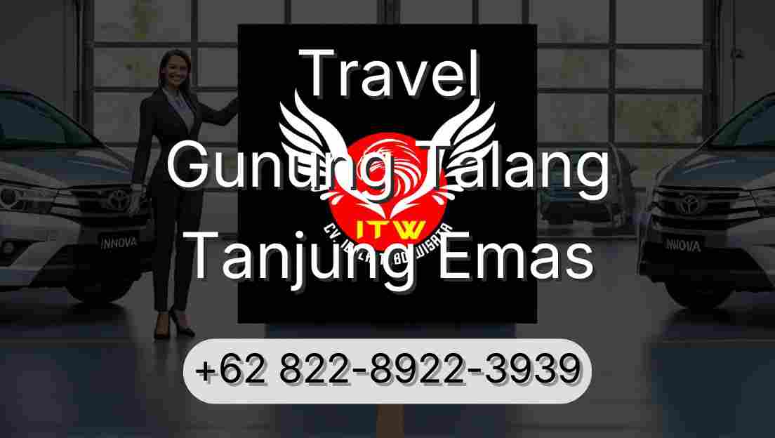Travel Gunung Talang Tanjung Emas