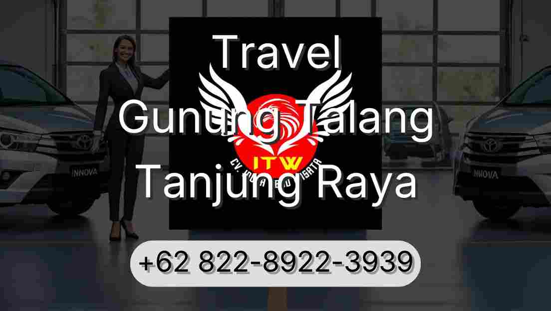 Travel Gunung Talang Tanjung Raya