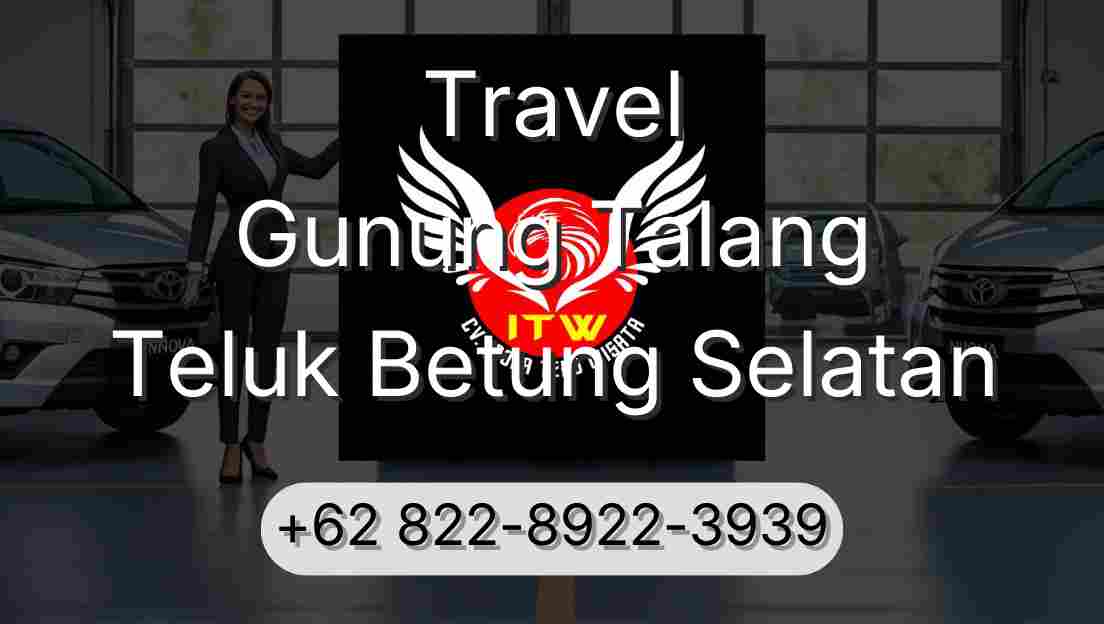 Travel Gunung Talang Teluk Betung Selatan