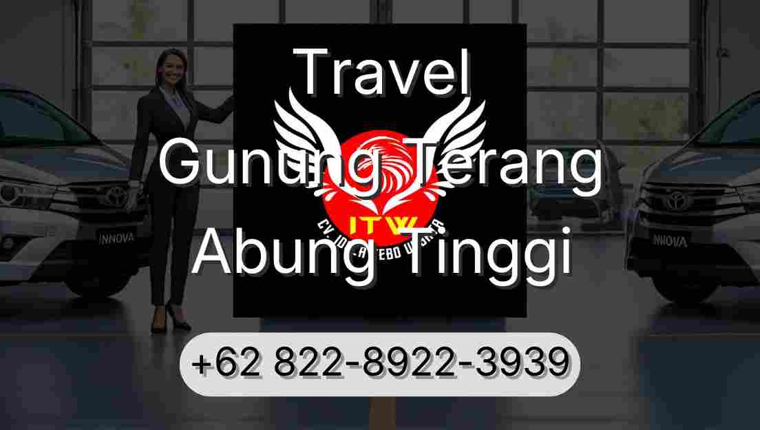 Travel Gunung Terang Abung Tinggi