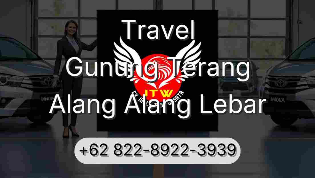 Travel Gunung Terang Alang Alang Lebar