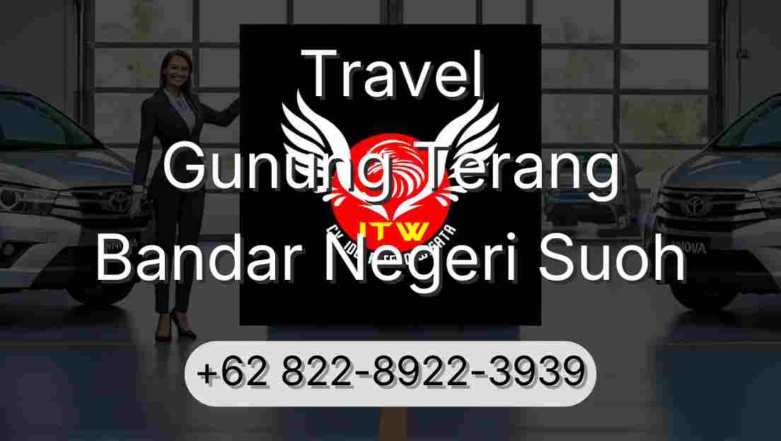 Travel Gunung Terang Bandar Negeri Suoh