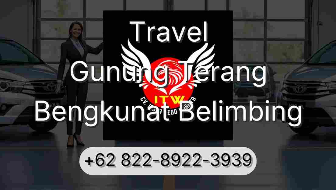 Travel Gunung Terang Bengkunat Belimbing