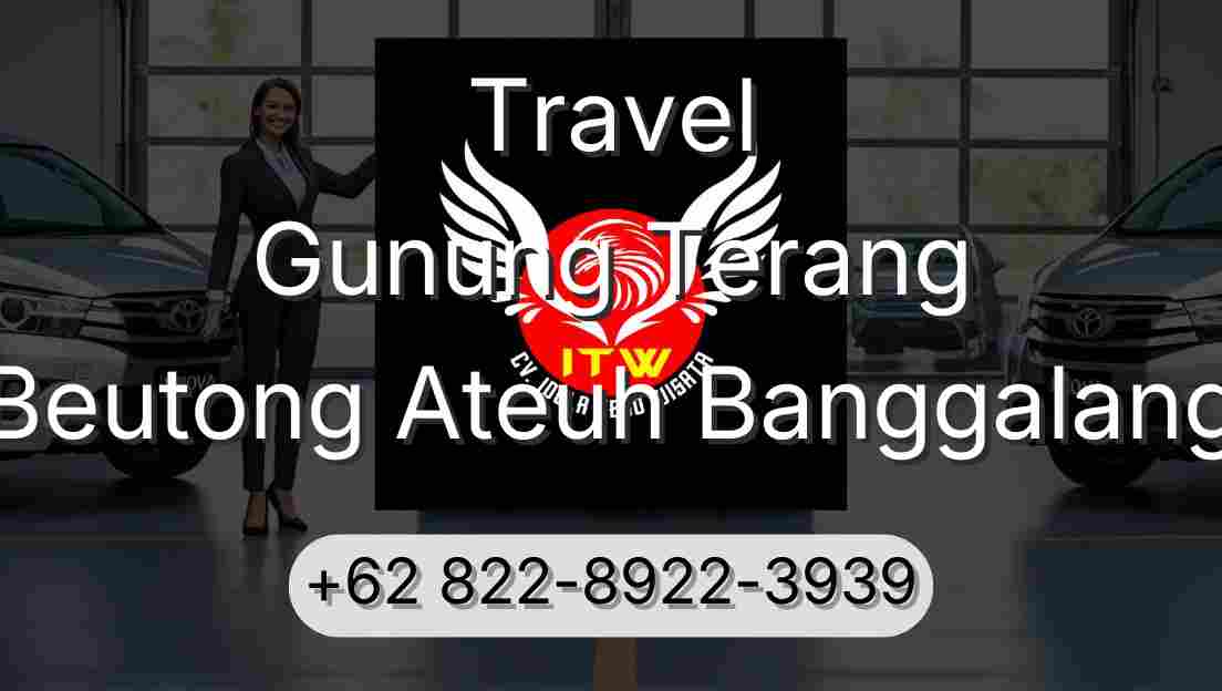 Travel Gunung Terang Beutong Ateuh Banggalang