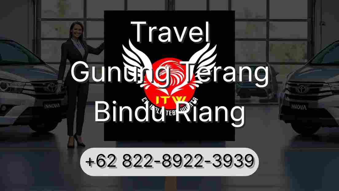 Travel Gunung Terang Bindu Riang