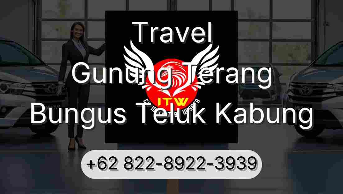 Travel Gunung Terang Bungus Teluk Kabung