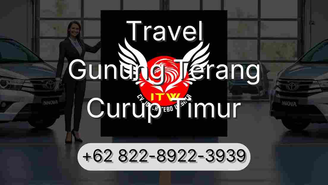 Travel Gunung Terang Curup Timur
