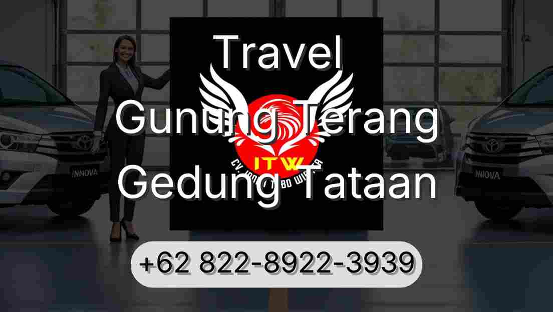 Travel Gunung Terang Gedung Tataan