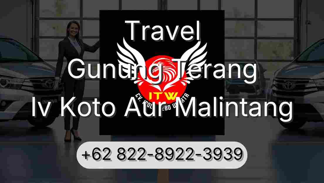 Travel Gunung Terang Iv Koto Aur Malintang